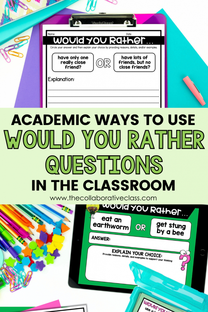 Academic Ways to Use Would You Rather Questions for Kids in the Classroom -  The Collaborative Class